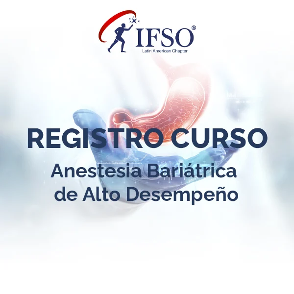Anestesia Bariátrica de Alto Desempeño 